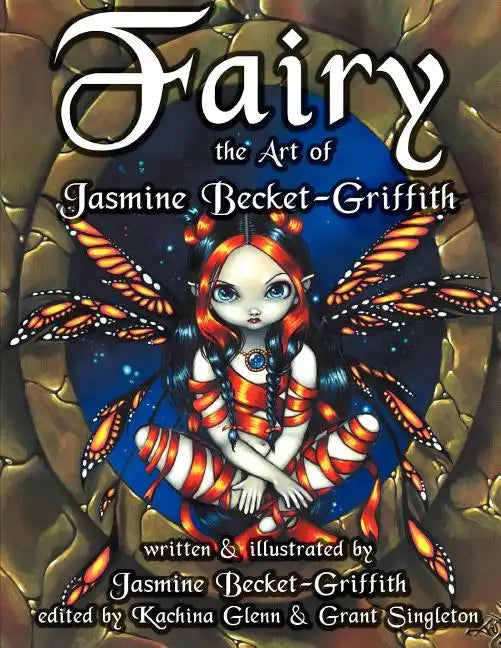 Fairy: The Art of Jasmine Becket-Griffith - Paperback
