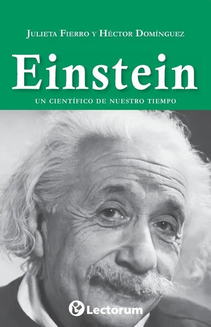 Einstein: Un científico de nuestro tiempo - Paperback