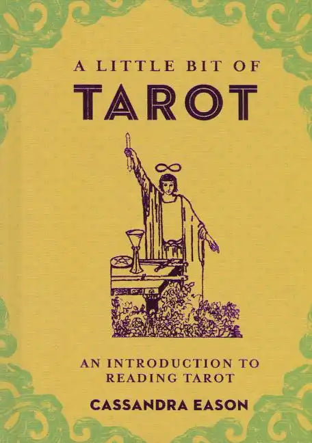 A Little Bit of Tarot: An Introduction to Reading Tarot - Hardcover