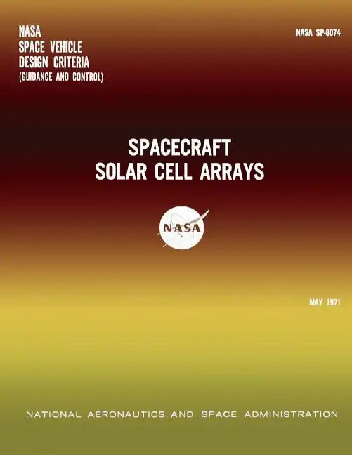 Spacecraft Solar Cell Arrays - Paperback