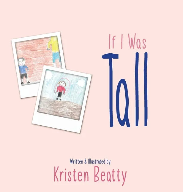 If I Was Tall - Hardcover