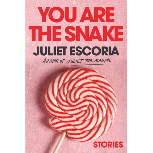 You Are the Snake: Stories - Paperback