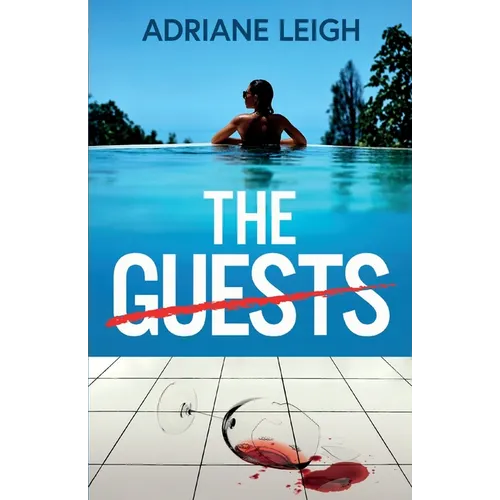 The Guests: An absolutely addictive and unputdownable psychological thriller - Paperback