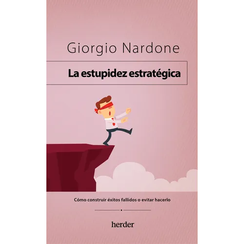 Estupidez Estratégica, La - Paperback