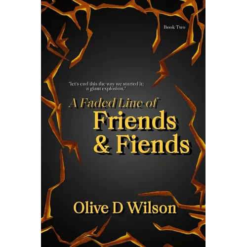 A Faded Line of Friends and Fiends - Paperback
