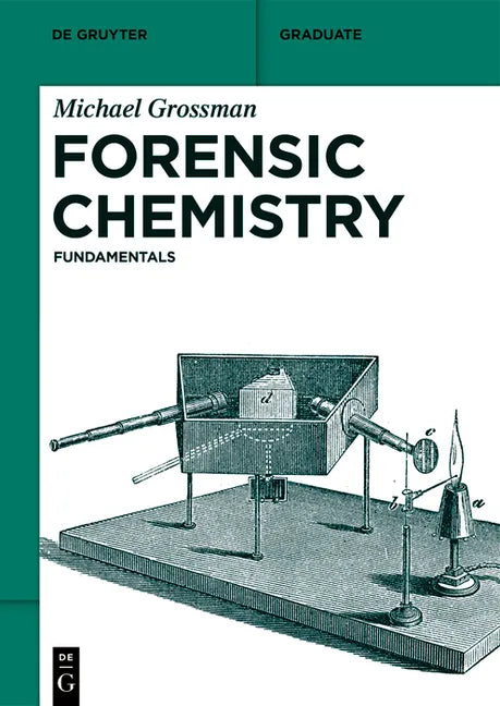 Forensic Chemistry: Fundamentals - Paperback
