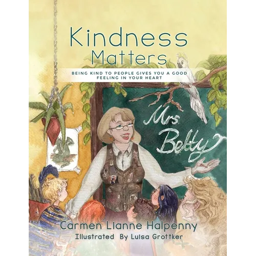 Kindness Matters - Paperback