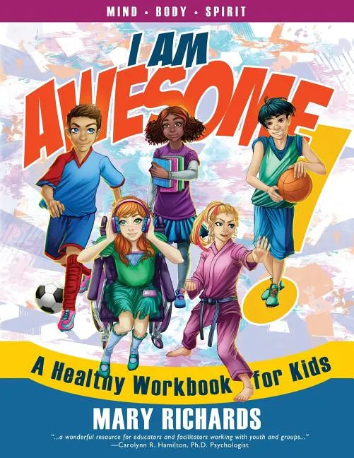 I Am Awesome!: A Healthy Workbook for Kids - Paperback