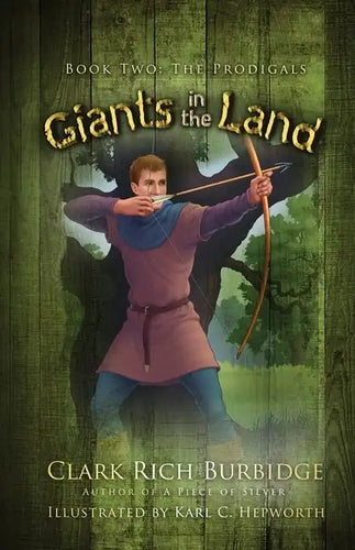 Giants in the Land: Book Two - The Prodigal - Paperback