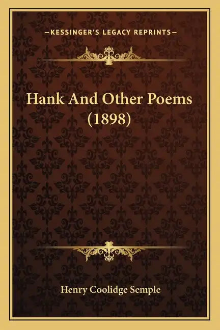 Hank And Other Poems (1898) - Paperback