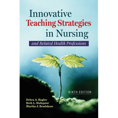 Innovative Teaching Strategies in Nursing and Related Health Professions - Paperback