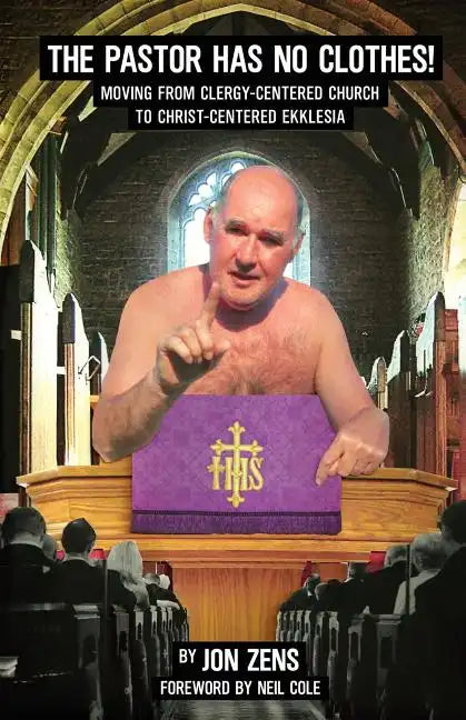The Pastor Has No Clothes - Paperback