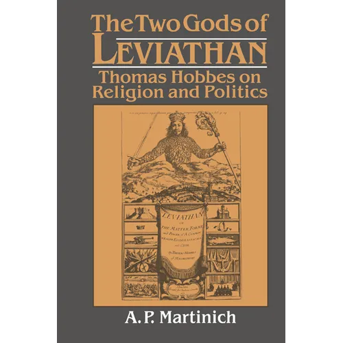 The Two Gods of Leviathan: Thomas Hobbes on Religion and Politics - Paperback