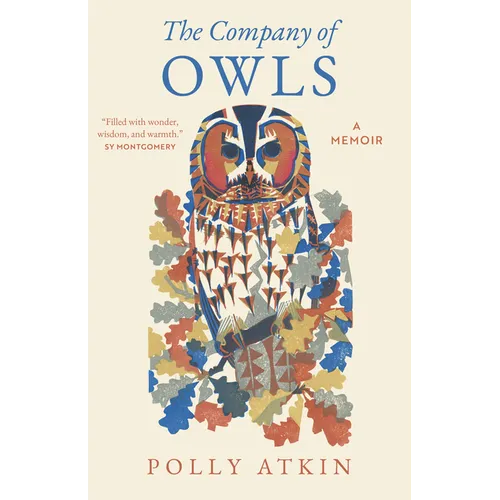 The Company of Owls: A Memoir - Hardcover