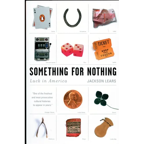 Something for Nothing: Luck in America - Paperback