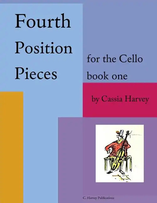 Fourth Position Pieces for the Cello, Book One - Paperback