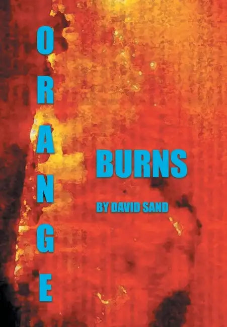Orange Burns - Hardcover