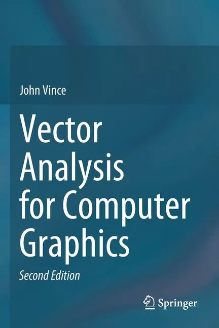 Vector Analysis for Computer Graphics - Paperback