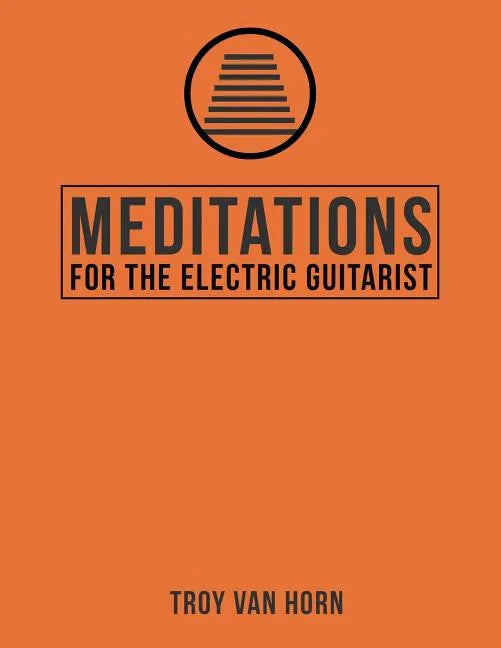 Meditations for the Electric Guitarist - Paperback