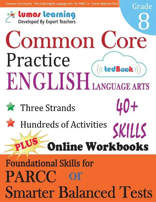 Common Core Practice - 8th Grade English Language Arts: Workbooks to Prepare for the Parcc or Smarter Balanced Test - Paperback
