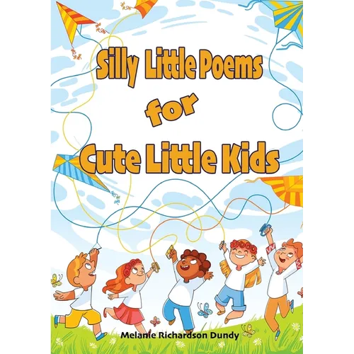Silly little Poems for Cute little Kids - Paperback