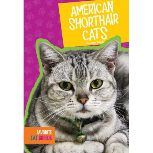 American Shorthair Cats - Library Binding