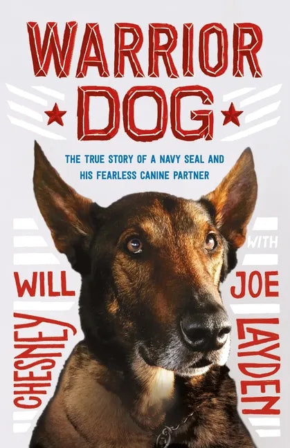 Warrior Dog (Young Readers Edition): The True Story of a Navy Seal and His Fearless Canine Partner - Paperback