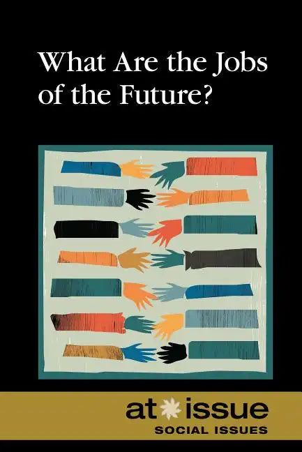 What Are the Jobs of the Future? - Paperback