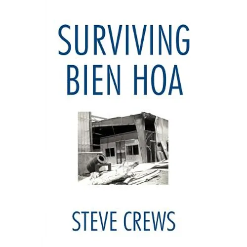 Surviving Bien Hoa - Paperback