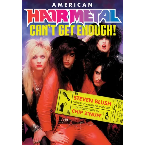 American Hair Metal: Can't Get Enough! - Paperback