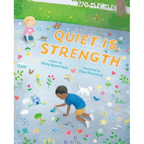 Quiet Is Strength - Hardcover