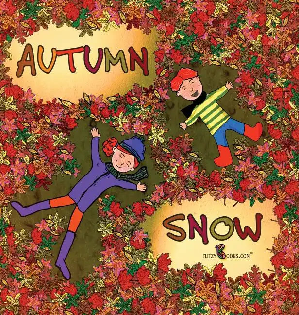 Autumn Snow - Hardcover