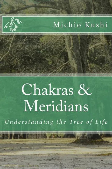 Chakras & Meridians - Paperback