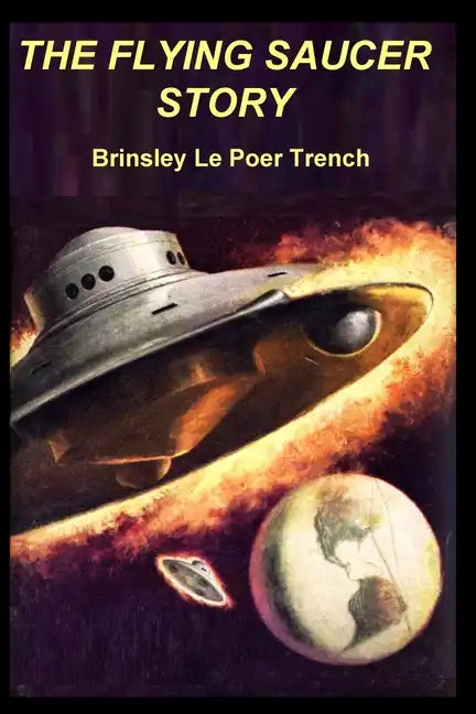 The Flying Saucer Story - Paperback