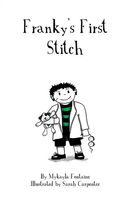 Franky's First Stitch - Hardcover