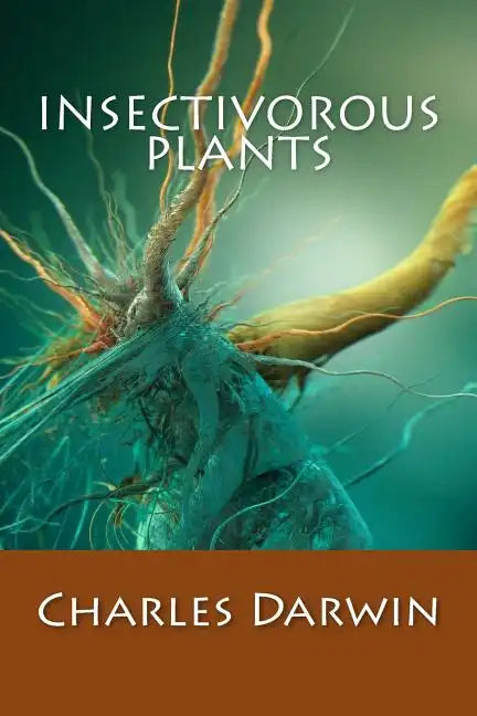 Insectivorous Plants - Paperback