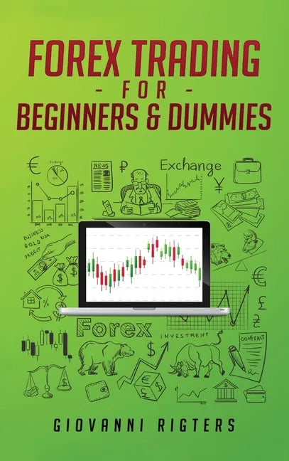 Forex Trading for Beginners & Dummies - Hardcover