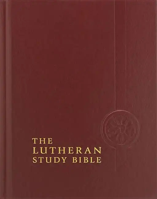 Lutheran Study Bible-ESV - Hardcover