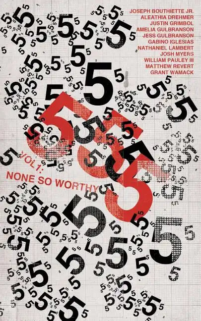 555 Vol. 1: None So Worthy - Paperback
