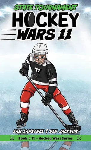 Hockey Wars 11: State Tournament - Hardcover