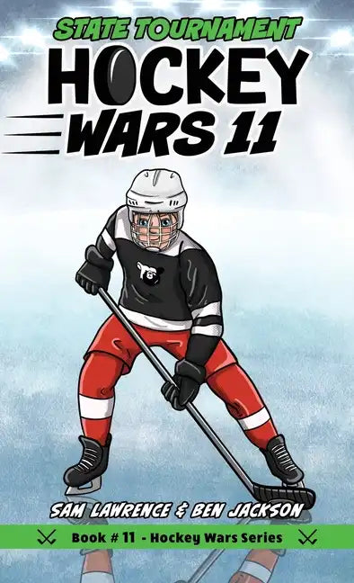Hockey Wars 11: State Tournament - Hardcover