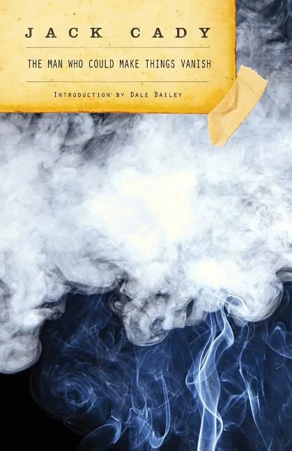 The Man Who Could Make Things Vanish - Paperback