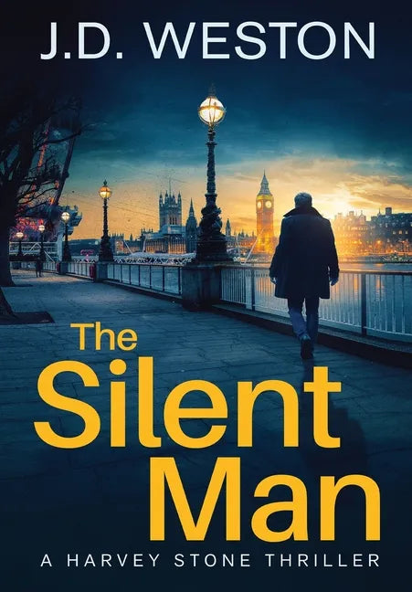 The Silent Man: A British Detective Crime Thriller - Hardcover