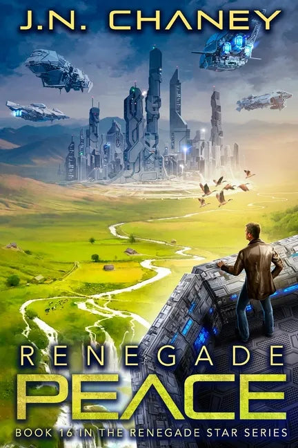 Renegade Peace: An Intergalactic Space Opera Adventure - Paperback