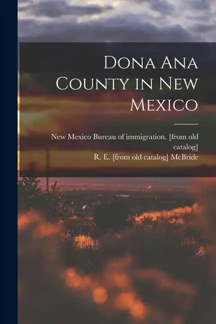 Dona Ana County in New Mexico - Paperback