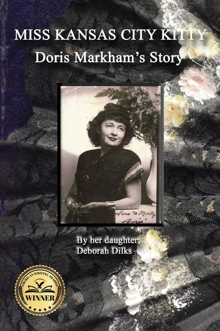 Miss Kansas City Kitty: Doris Markham's Story - Paperback