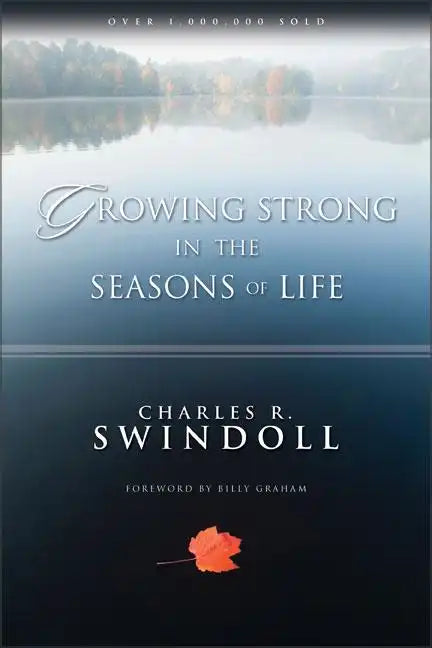 Growing Strong in the Seasons of Life - Paperback