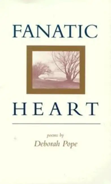 Fanatic Heart: Poems - Paperback