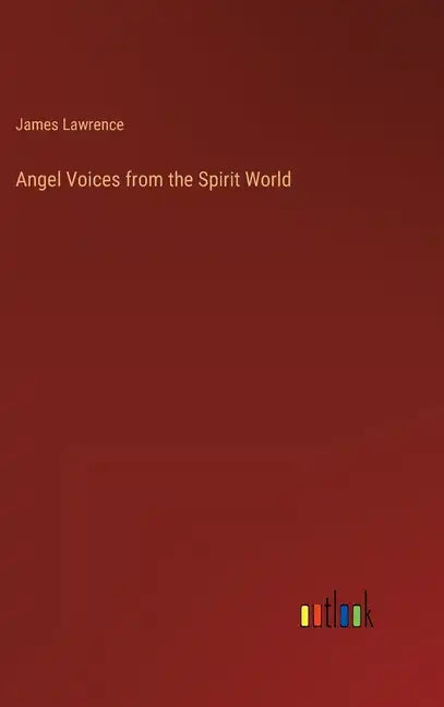 Angel Voices from the Spirit World - Hardcover