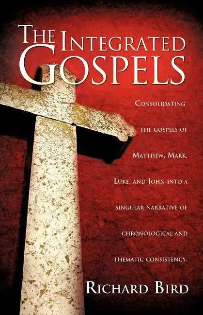 The Integrated Gospels - Paperback